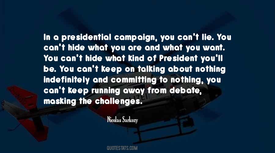 Lie And Hide Quotes #1168014