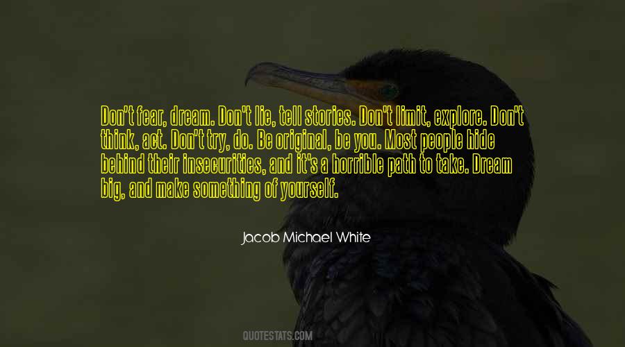 Lie And Hide Quotes #1212619