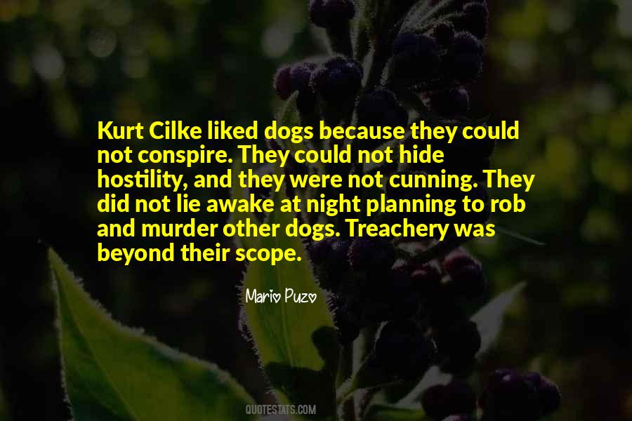 Lie And Hide Quotes #1423929
