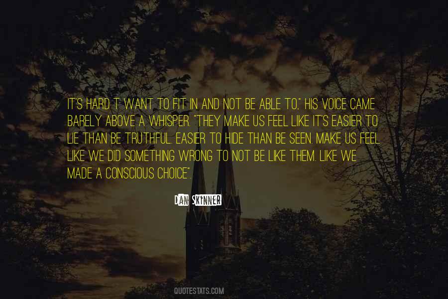 Lie And Hide Quotes #1742557