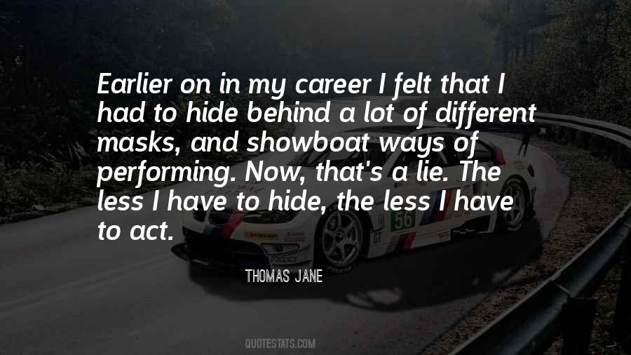 Lie And Hide Quotes #378014