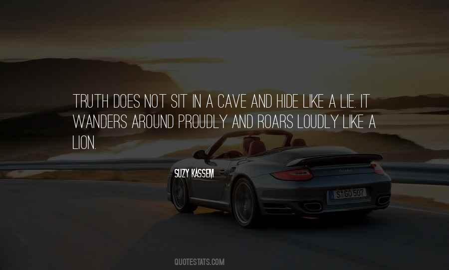 Lie And Hide Quotes #920356