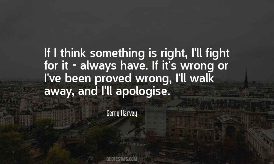 Apologise Quotes #1534135