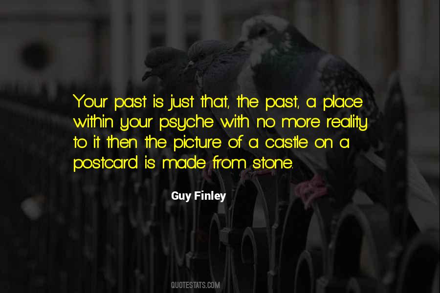 Your Past Is Just That Quotes #1400659