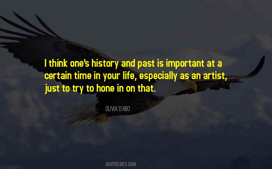 Your Past Is Just That Quotes #1460175