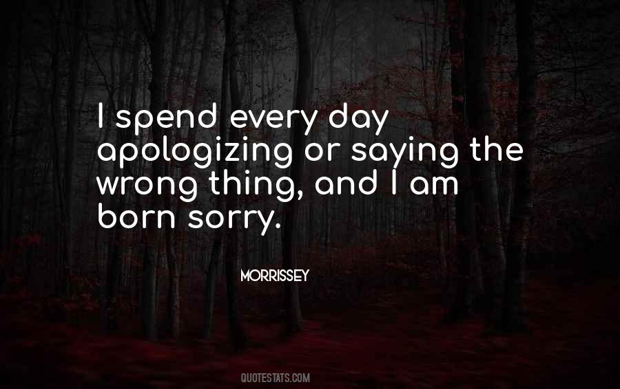 Apologizing When You Did Nothing Wrong Quotes #1517860