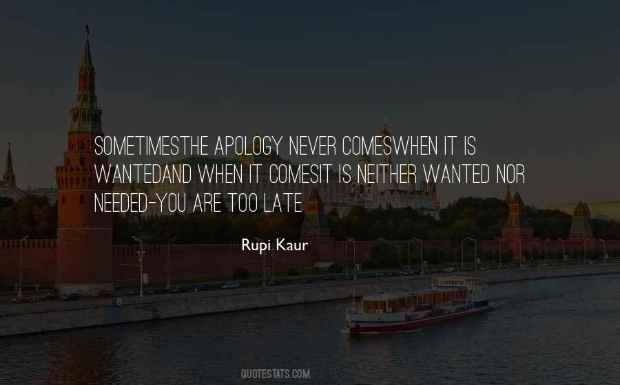 Apology Needed Quotes #136621