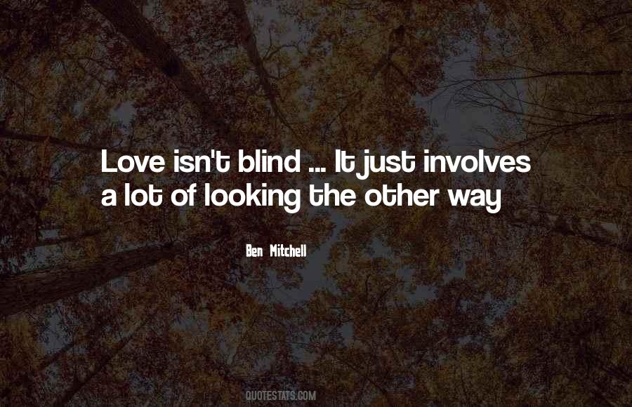 Blind It Quotes #1021838