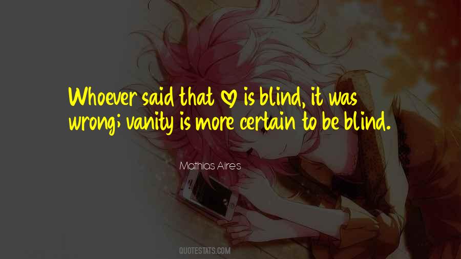 Blind It Quotes #1743433