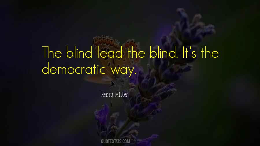 Blind It Quotes #458629