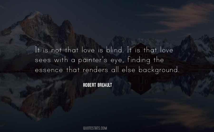 Blind It Quotes #915630