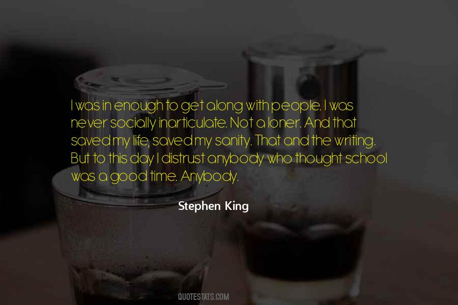 Sanity And Life Quotes #1283340