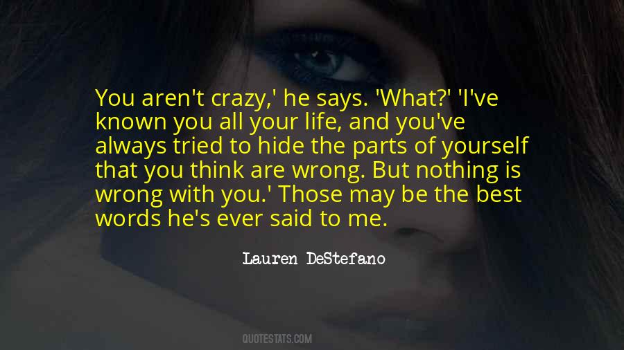 Sanity And Life Quotes #816496