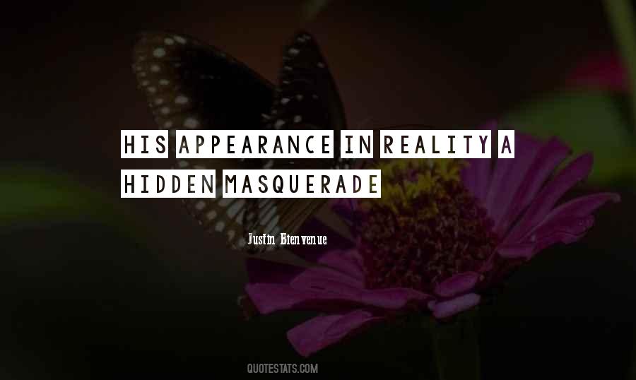 Appearance Is Not Reality Quotes #1284856