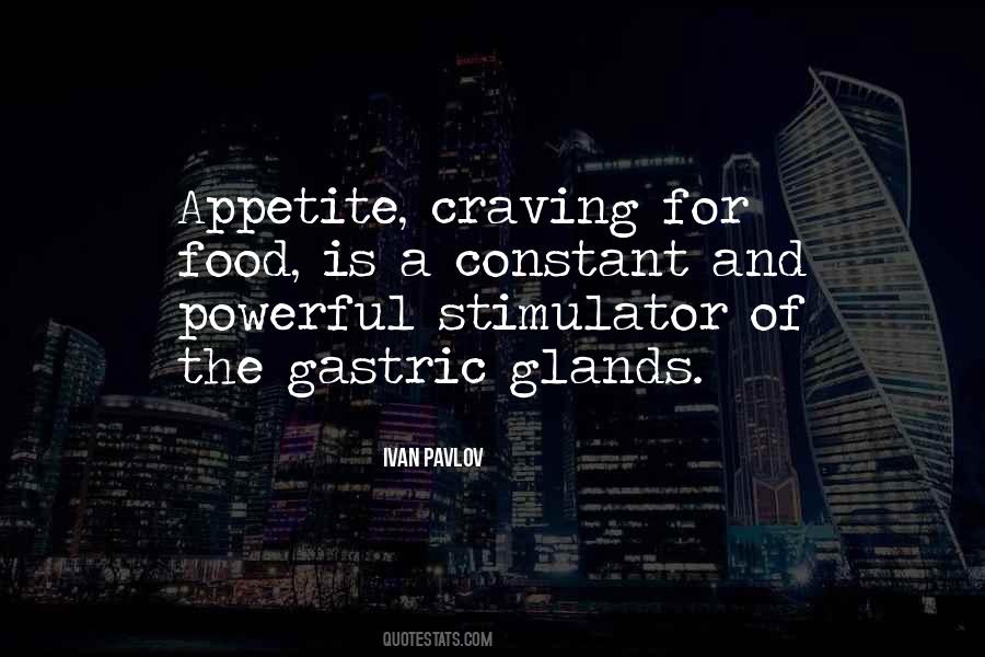 Appetite For Food Quotes #512033