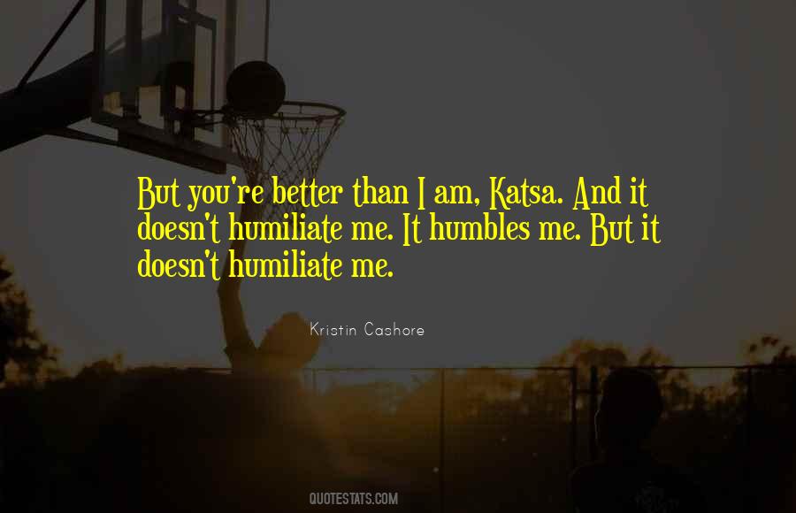 Humbles Me Quotes #64588