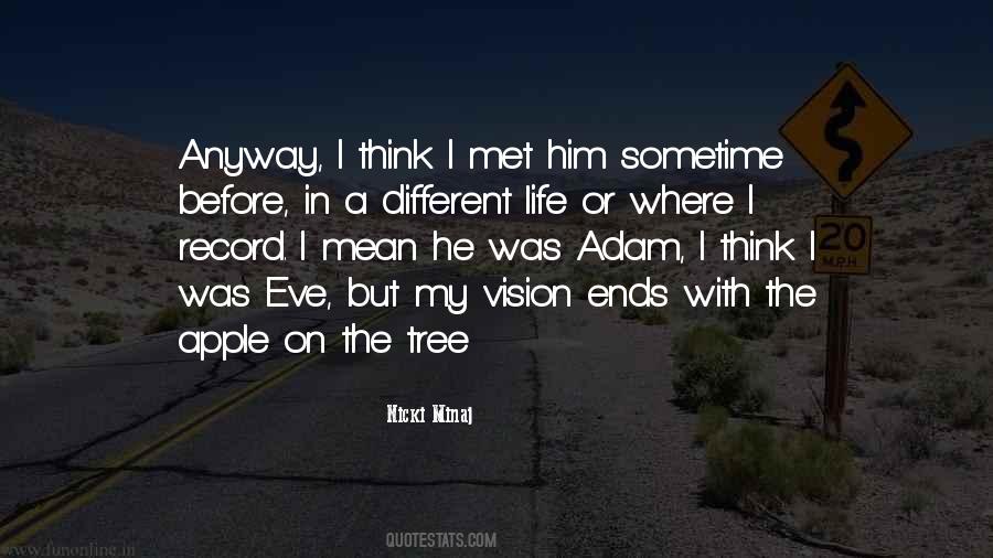 Apple And Eve Quotes #1611096