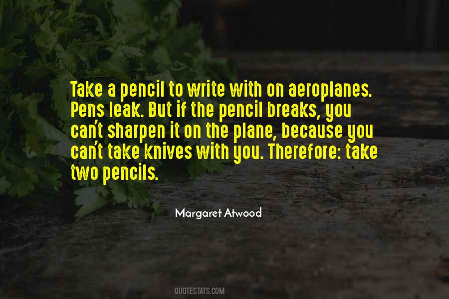Pencils And Pens Quotes #865832