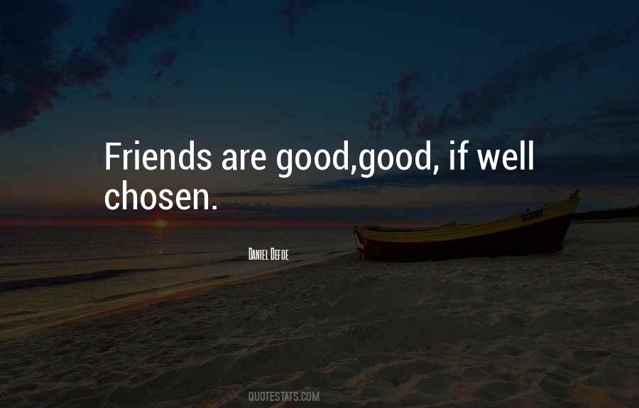 Chosen Good Quotes #1417676