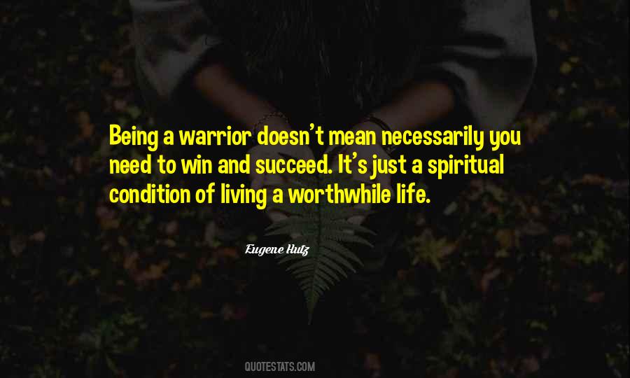 Worthwhile Life Quotes #733845