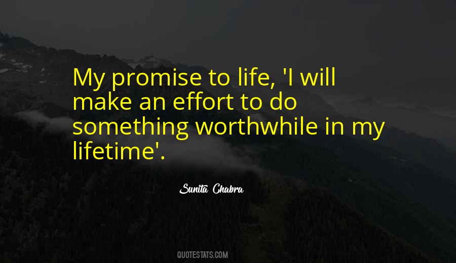 Worthwhile Life Quotes #841915