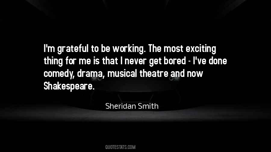 Quotes About Theatre And Drama #104931