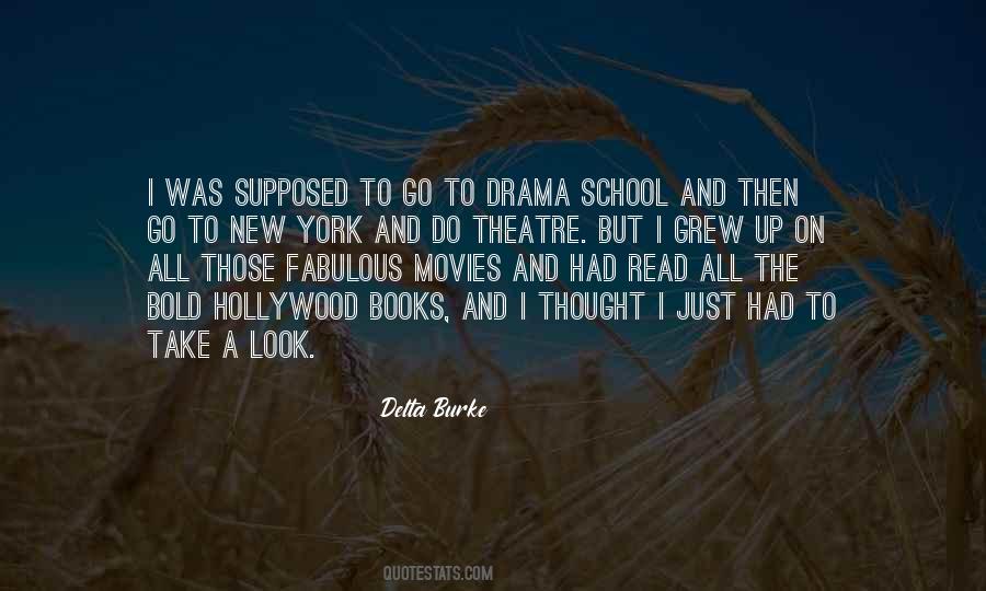 Quotes About Theatre And Drama #1304607