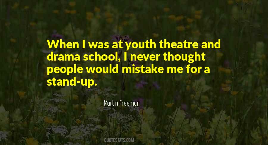 Quotes About Theatre And Drama #898786