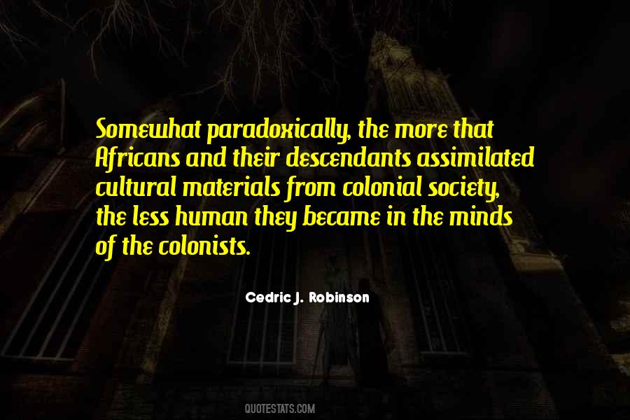 Colonial Society Quotes #1234624