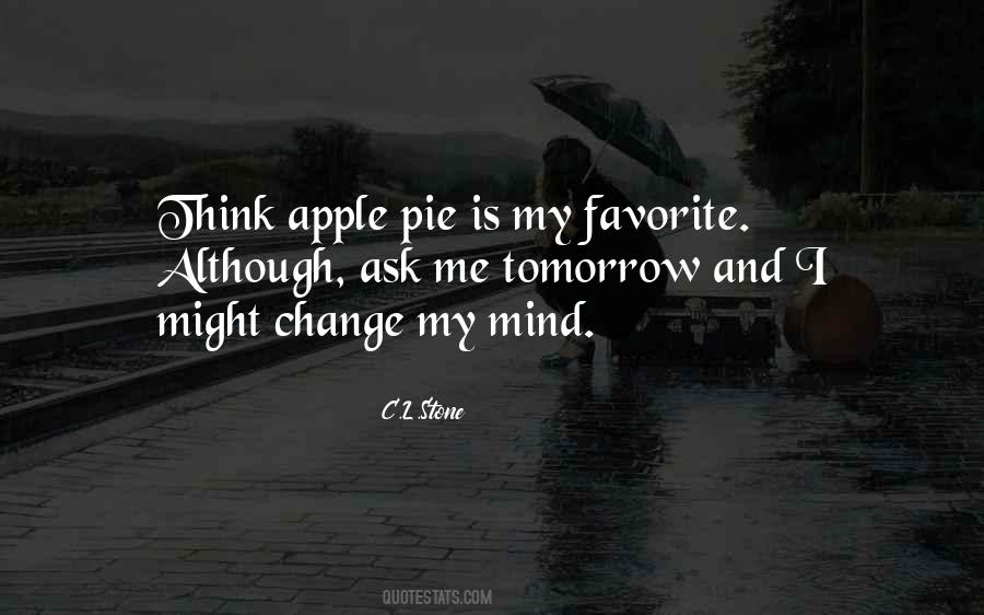 Apple To My Pie Quotes #287054