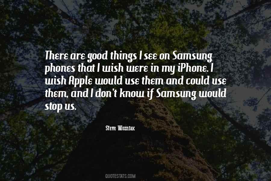 Apple Vs Samsung Quotes #1230409