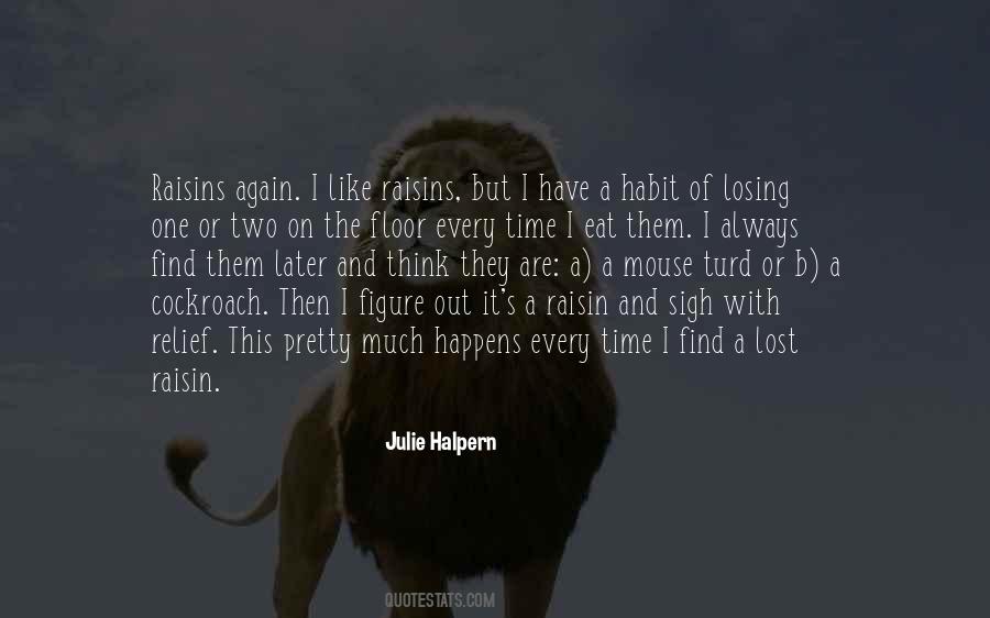 Out Of Habit Quotes #103613