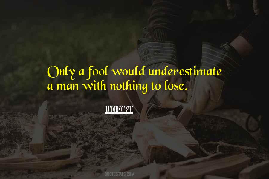 Lose Nothing Quotes #162054