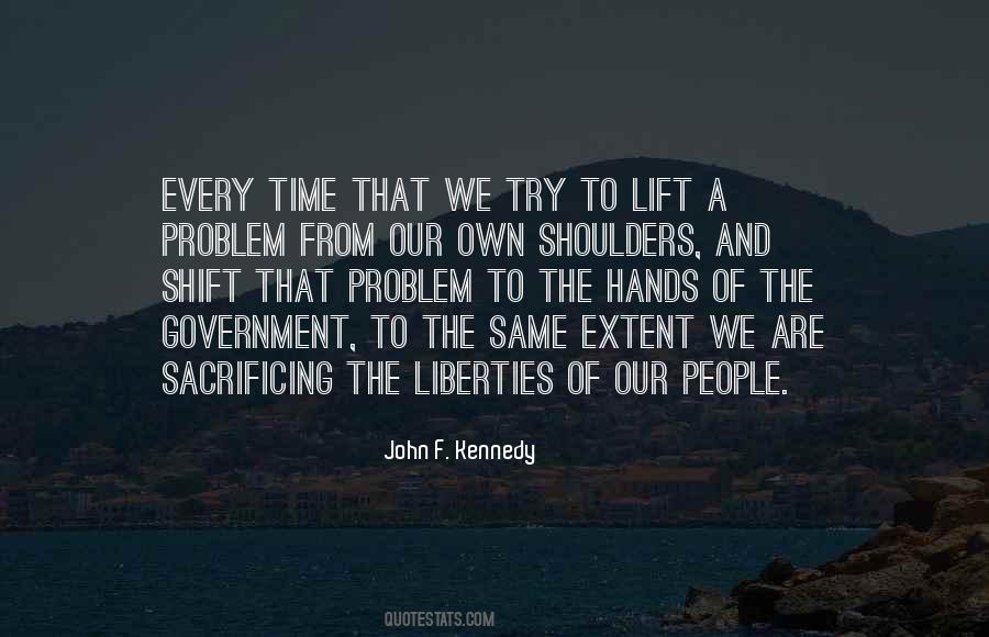 Our Liberties Quotes #422335