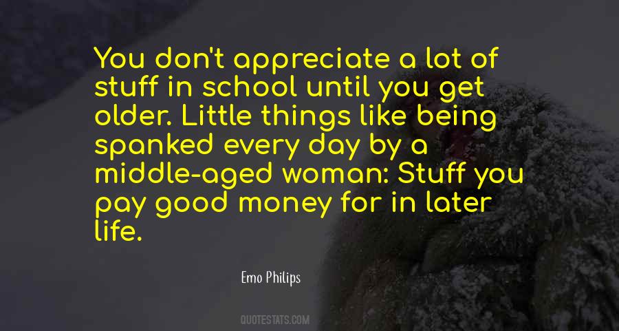 Appreciate A Good Woman Quotes #1871617