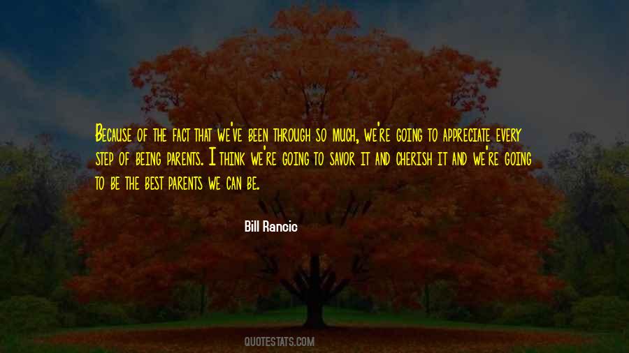 Appreciate And Cherish Quotes #536685