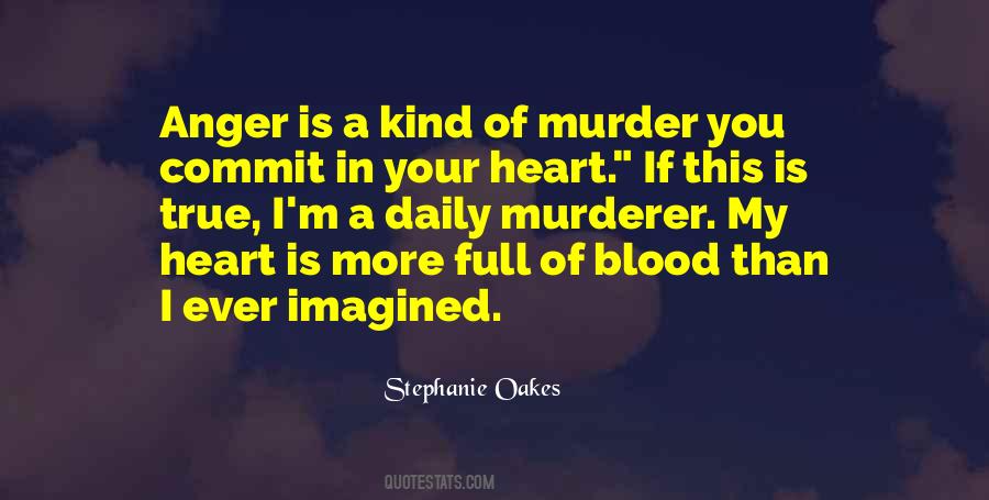 Anger Heart Quotes #469869