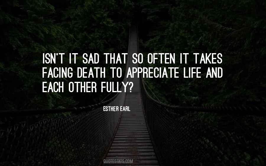 Appreciate Each Other Quotes #962425