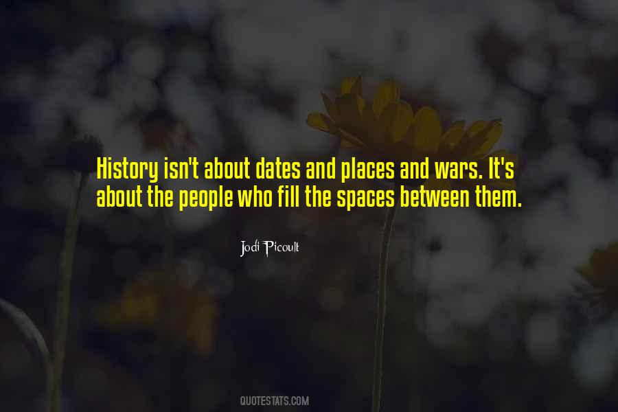 Spaces Between People Quotes #1647386