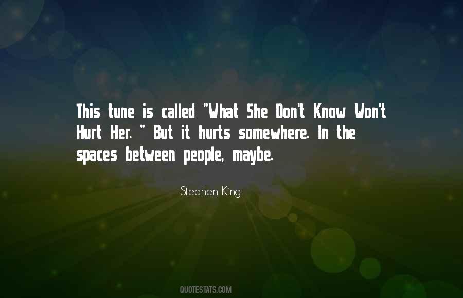 Spaces Between People Quotes #453211