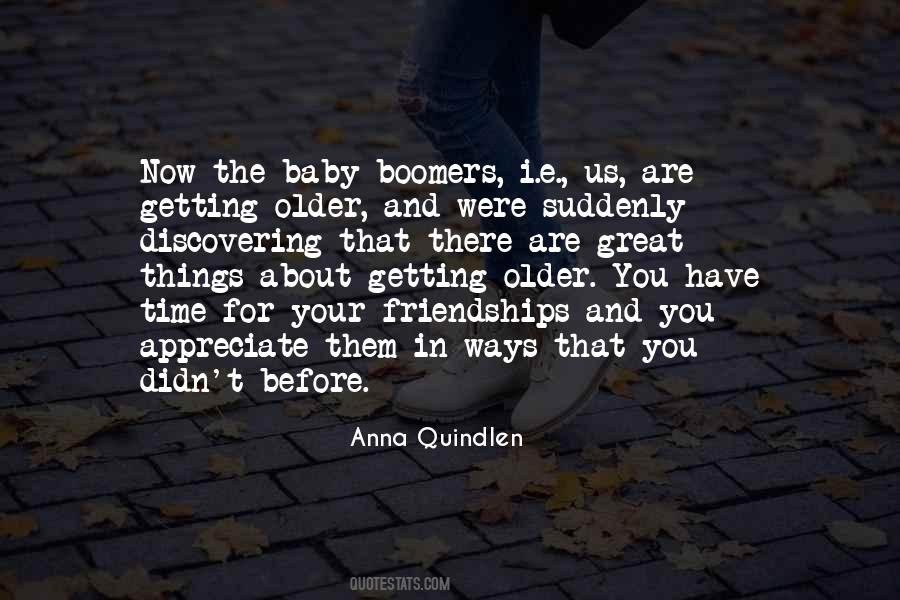Appreciate The Things You Have Quotes #1014140
