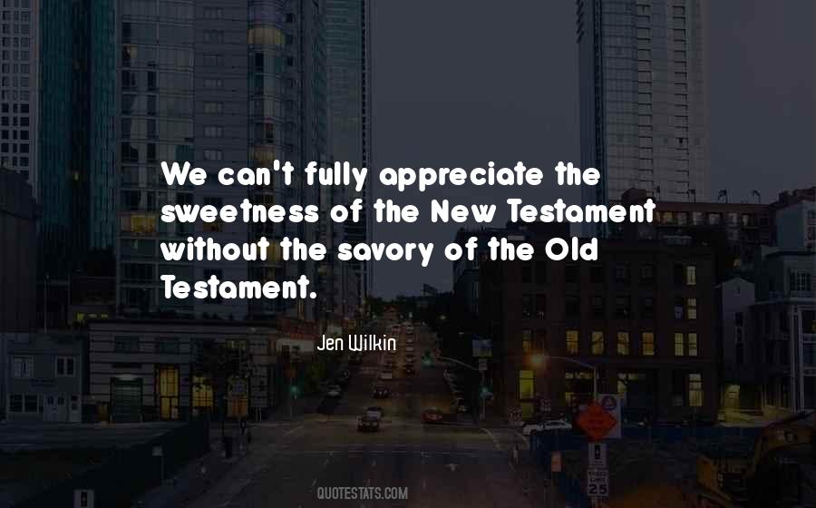 Appreciate The Things You Have Quotes #14328