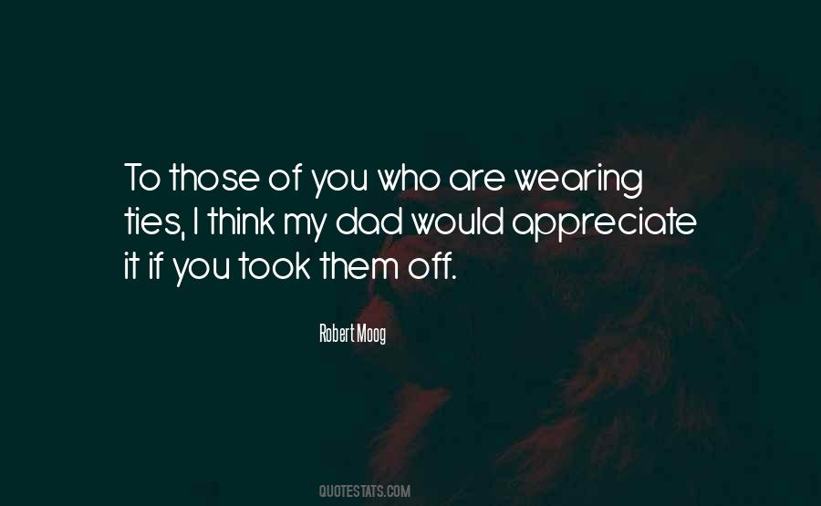 Appreciate The Things You Have Quotes #15616