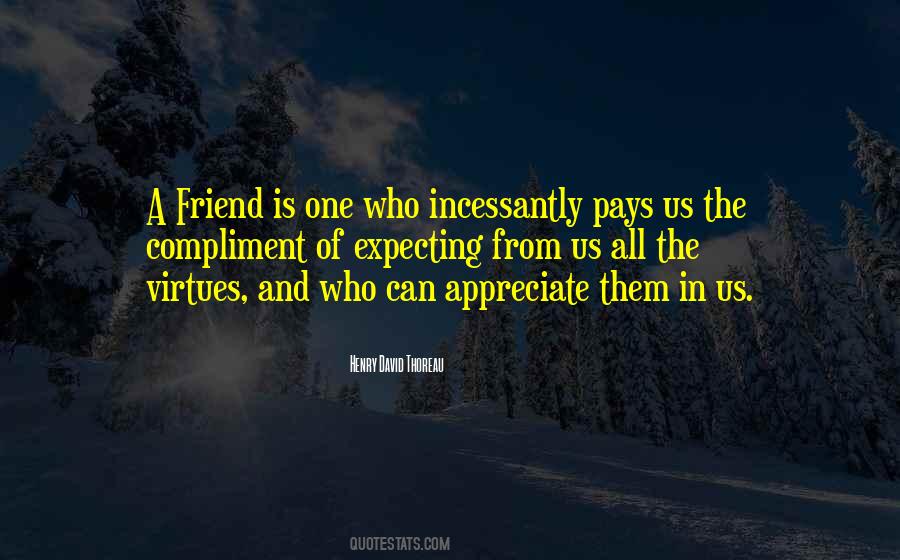 Appreciate The Things You Have Quotes #18017