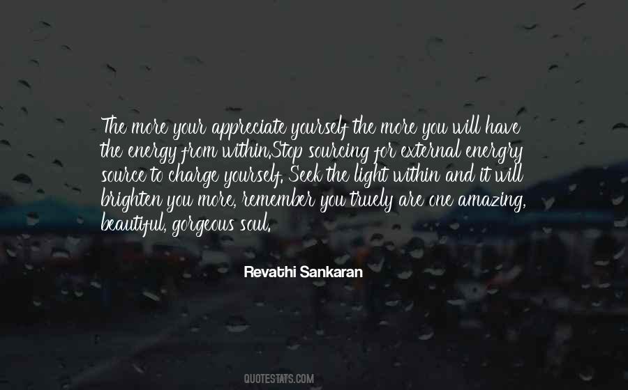 Appreciate The Things You Have Quotes #20848