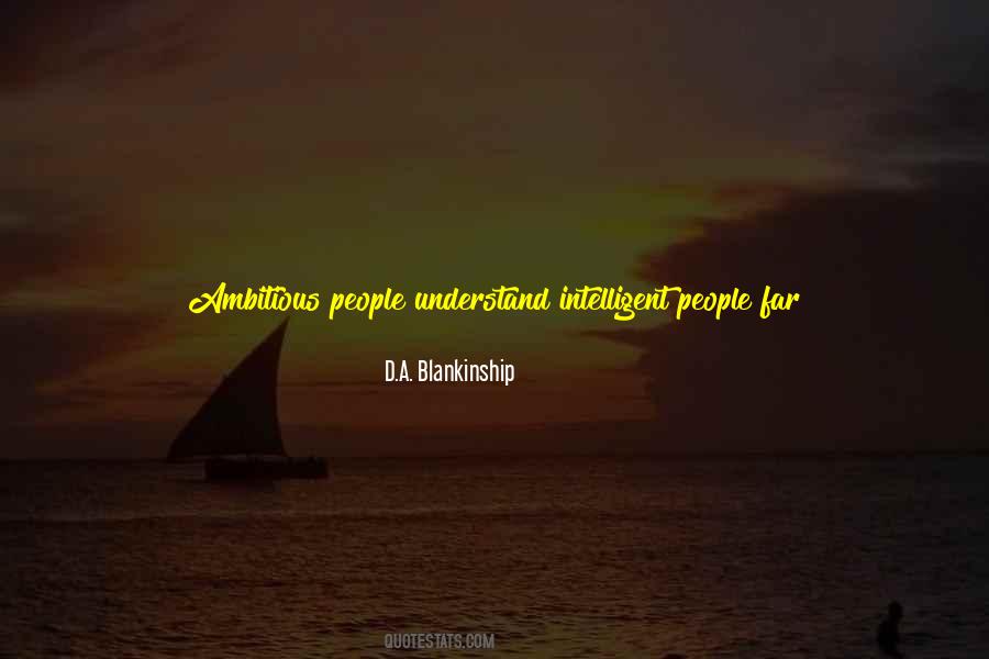 Appreciate The Things You Have Quotes #22805