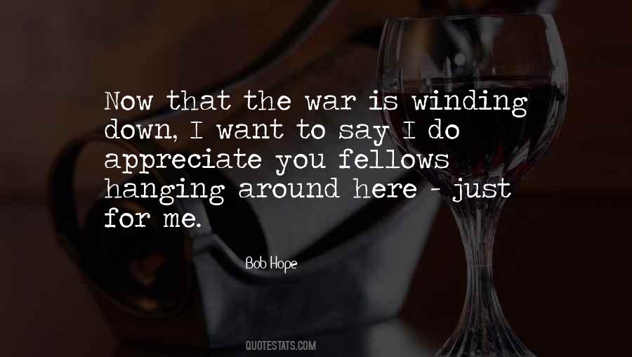 Appreciate The Things You Have Quotes #26726