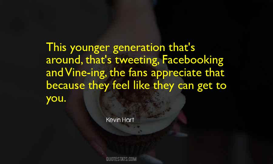 Appreciate Those Around You Quotes #205467