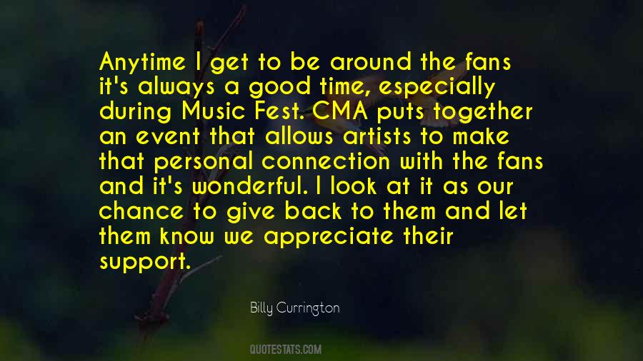 Appreciate Those Around You Quotes #355379