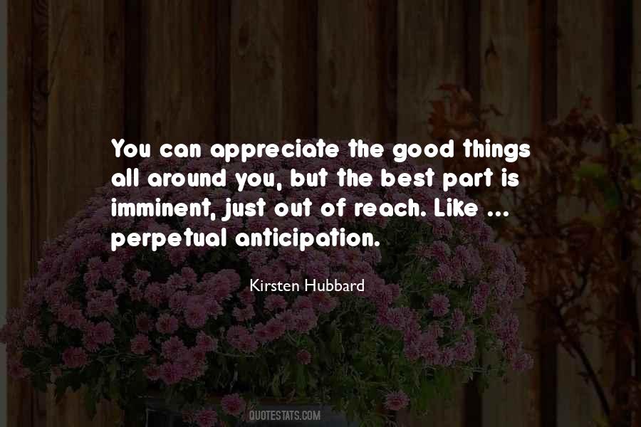 Appreciate Those Around You Quotes #609482